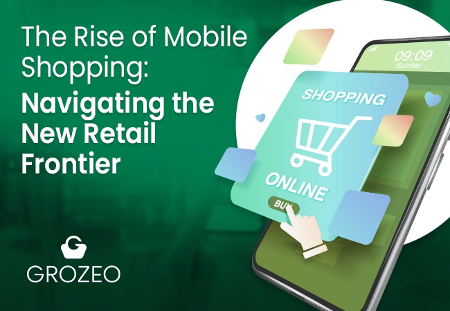 The Rise of Mobile Shopping: Navigating the New Retail Frontier